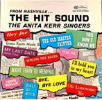 LP  THE ANITA KERR SINGERS - The Nashville Hit Sound, Cd's en Dvd's, Ophalen of Verzenden, 1960 tot 1980, Gebruikt, 12 inch
