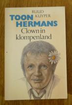 Biografie Toon Hermans / Clown in klompenland - Ruud Kuyper, Boeken, Biografieën, Verzenden, Gelezen, Kunst en Cultuur