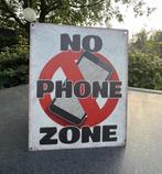 Tekstbord: " No phone zone" , telefoon verboden, Vaderdag, Robanjer, Nieuw, Ophalen of Verzenden, Harmelen