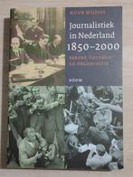 Journalistiek in Nederland 1850-2000 - Huub Wijfjes, Maatschappij en Samenleving, Nieuw, Ophalen of Verzenden, Huub Wijfjes