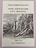 Van abraham tot mozes deel 3-D GPP BURGGRAAF, Ophalen of Verzenden, Zo goed als nieuw