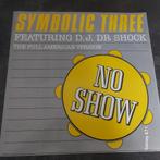 12" Maxisingel Symbolic Three & D.J. Dr Shock - No Show, Ophalen of Verzenden, 1985 tot 2000, 12 inch