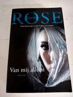 Karen Rose - Van mij alleen, Karen Rose, Ophalen of Verzenden, Zo goed als nieuw, Nederland