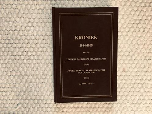 ZLM boek kroniek 1944 zeeuwse landbouw N-Brabantse land, Boeken, Geschiedenis | Stad en Regio, Zo goed als nieuw, 20e eeuw of later