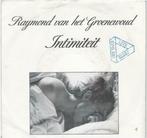RAYMOND VAN HET GROENEWOUD: "Intimiteit"/RVHG-SETJE!, Ophalen of Verzenden