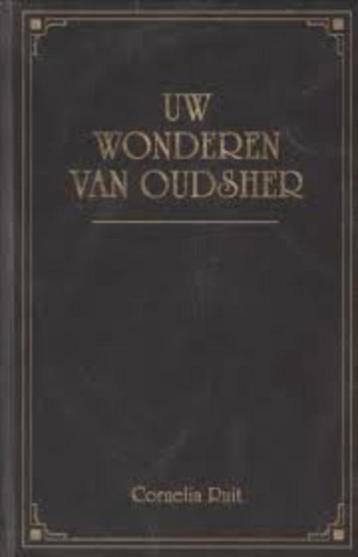 Uw wonderen van oudsher C. Ruit 9789055510030 beschikbaar voor biedingen