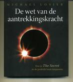 De wet van de aantrekkingskracht Michael Losier, Boeken, Ophalen of Verzenden, Zo goed als nieuw