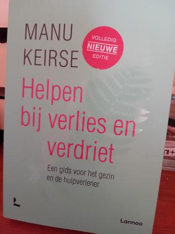 Manu Keirse - Helpen bij verlies en verdriet beschikbaar voor biedingen