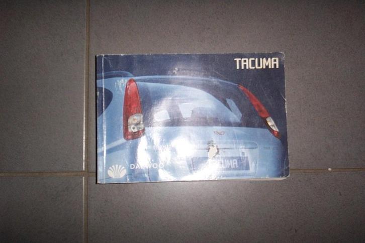 Gebruikershandleiding voor DAEWOO TACUMA   2001/2011, Auto diversen, Handleidingen en Instructieboekjes, Ophalen of Verzenden