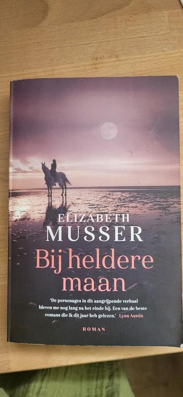 Elizabeth Musser - Bij heldere maan beschikbaar voor biedingen