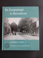 De Dorpsstraat in Bennekom - Geschiedenis in Beeld, Ophalen of Verzenden, Zo goed als nieuw, Historische Vereniging Oud-Bennekom