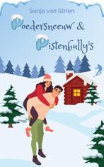 Feelgoodnovelle 'Poedersneeuw en Pistenbully's', Nieuw, Ophalen of Verzenden, Nederland, Sonja van Strien