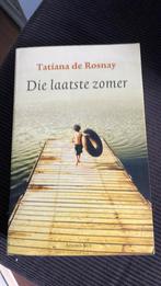 Tatiana de Rosnay - Die laatste zomer, Ophalen of Verzenden, Tatiana de Rosnay, Zo goed als nieuw, Nederland