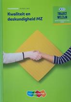 studieboek Kwaliteit en deskundigheid MZ theorie niveau 3 &4, Boeken, ThiemeMeulenhoff, Ophalen of Verzenden, Zo goed als nieuw