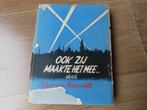 Cissy van Marxveldt: Ook zij maakte het mee.. , 1e druk 1946, Boeken, Verzenden, Gelezen