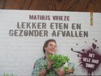 Lekker eten en gezonder afvallen M. Vrieze 9789081302418, Boeken, Ophalen of Verzenden, Zo goed als nieuw, Gezondheid en Conditie