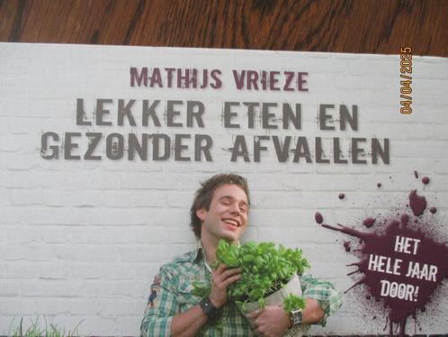 Lekker eten en gezonder afvallen M. Vrieze 9789081302418, Boeken, Gezondheid, Dieet en Voeding, Zo goed als nieuw, Gezondheid en Conditie