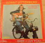 Gerrit Uittenberg > Baby I luv you, Cd's en Dvd's, Gebruikt, 7 inch, Single, Ophalen of Verzenden