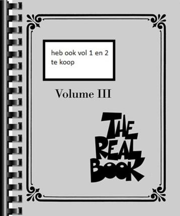 THE REAL BOOK Volume 3 (C - instruments) beschikbaar voor biedingen