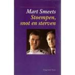 Mart Smeets- Stoempen, snot en sterven -Tour de France 1990, Gelezen, Lopen en Fietsen, Ophalen of Verzenden, Mart Smeets