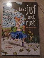 Corien Oranje - Laat juf met rust! Juf Fiep, Fictie algemeen, Ophalen of Verzenden, Zo goed als nieuw, Corien Oranje