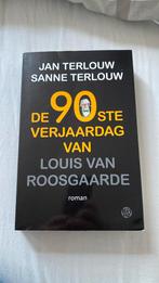 Jan Terlouw - De 90ste verjaardag van Louis van Roosgaarde, Jan Terlouw; Sanne Terlouw, Ophalen of Verzenden, Zo goed als nieuw