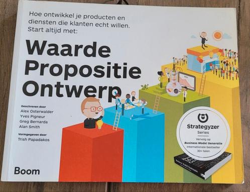 Waarde Propositie Ontwerp ISBN 9789462760158 te koop, Boeken, Studieboeken en Cursussen, Zo goed als nieuw, HBO, Ophalen of Verzenden