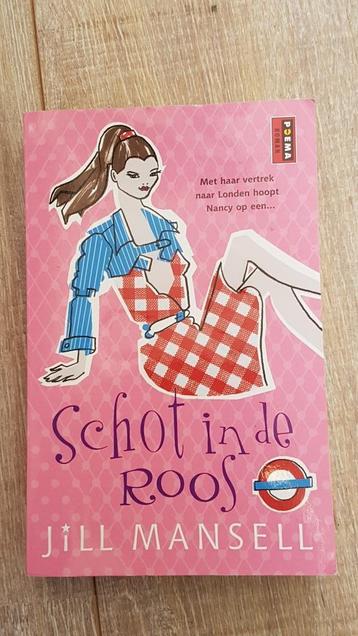 Jill Mansell Schot in de roos        9789021005942    beschikbaar voor biedingen