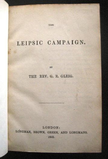 [Napoleon] Leipsic Campaign 1852 Gleig Leipzig Volkerenslag beschikbaar voor biedingen