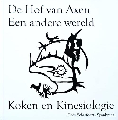 Koken en Kinesiologie - Schasfoort - Spanbroek 9789090292052, Boeken, Kookboeken, Zo goed als nieuw, Europa, Ophalen of Verzenden