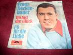 Franz Beckenbauer - Du bist das Gluck / 1:0 fur die Liebe, Gebruikt, 7 inch, Single, Ophalen of Verzenden