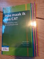 Hoe maak ik een CAT - Verpleegkunde Handleiding, Zo goed als nieuw, Gamma, Kim Donachie, Leslie Michielsen, Mirjam Peters, HBO