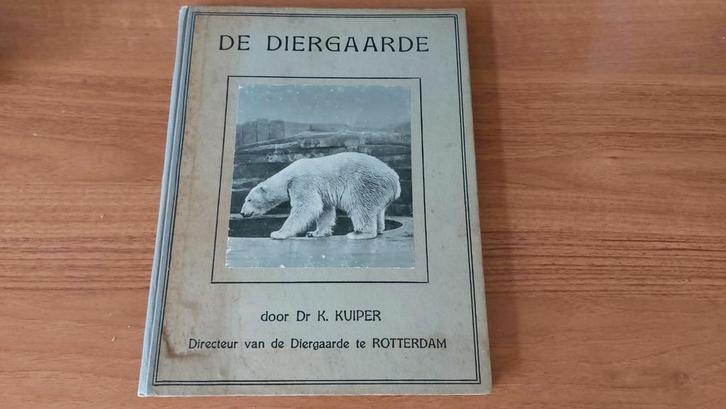 Antiek plaatjesboek De Diergaarde, door K. Kuiper, Boeken, Geschiedenis | Stad en Regio, Zo goed als nieuw, 20e eeuw of later