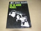 Een gladde vogel- Edgar Wallace, Ophalen of Verzenden, Gelezen, Edgar Wallace