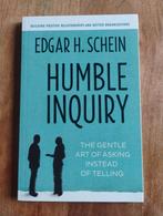 Humble Inquiry - Edgar H. Schein, Boeken, Ophalen of Verzenden, Zo goed als nieuw, Edgar H. Schein