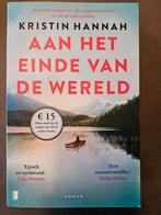 Aan het einde van de wereld - Kristin Hannah, Boeken, Ophalen of Verzenden