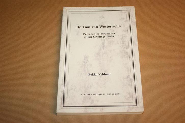 De taal van Westerwolde - Fokko Veldman, Boeken, Geschiedenis | Stad en Regio, Zo goed als nieuw, Ophalen of Verzenden
