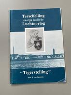 Terschelling en zijn rol in de luchtoorlog - Tigerstelling , Ophalen of Verzenden, Landmacht, Nederland, Boek of Tijdschrift
