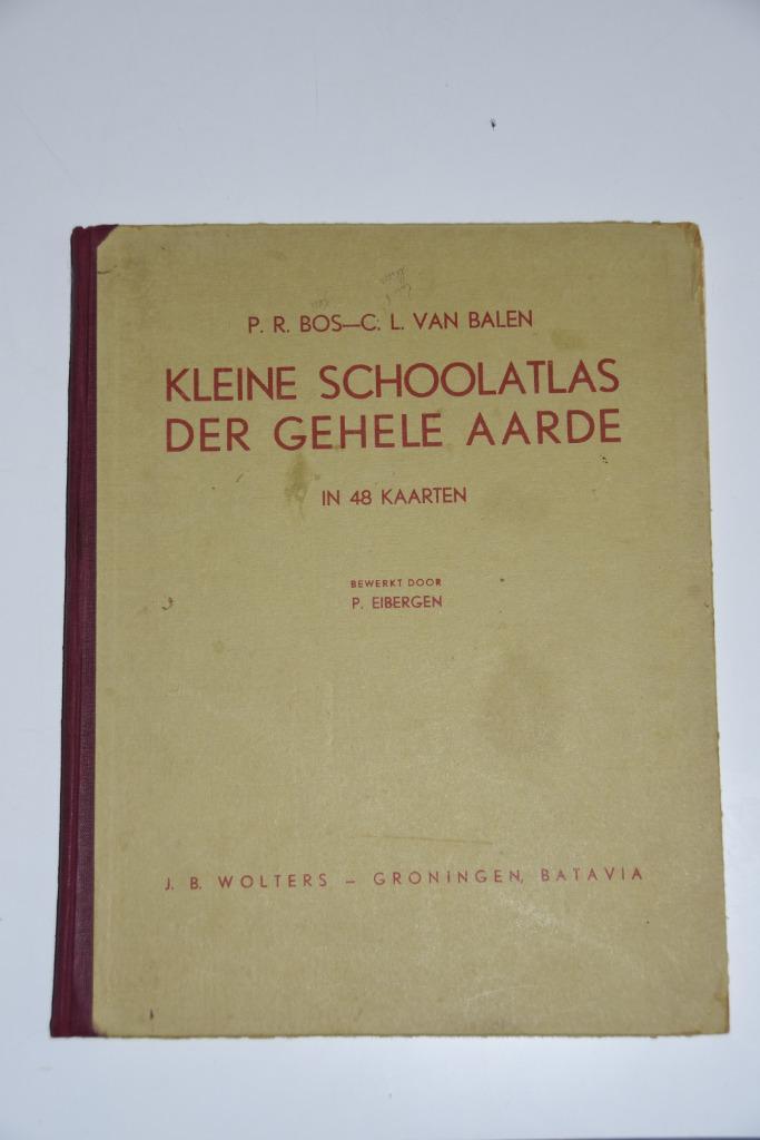 Kleine Schoolatlas der Gehele Aarde Bos Van Balen 1948, Boeken, Atlassen en Landkaarten, Gelezen, Wereld, 1800 tot 2000, Ophalen of Verzenden