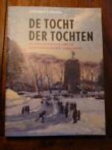 De tocht der tochten . Tragiek en triomf- 1749-2005 beschikbaar voor biedingen