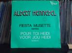 7" Single Albert Hennebel - Fiesta Musette / Pour Toi Heidi,, Cd's en Dvd's, Vinyl Singles, Pop, Gebruikt, Ophalen of Verzenden