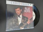 Chris isaak blue hotel, Ophalen of Verzenden, Gebruikt, 7 inch, Single