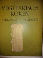 Vegetarisch Koken - Verrukkelijk en Gezond, Onbekend, Gezond koken, Nieuw, Ophalen of Verzenden
