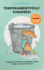 Temperamentvolle kinderen - Eva Bronsveld, Kosmos, Opvoeding 6 tot 10 jaar, Ophalen of Verzenden, Zo goed als nieuw