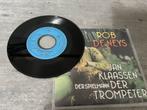Rob de Neys - Jan Klaassen Der Trompeter / Der Spielmann, Overige genres, 7 inch, Single, Ophalen of Verzenden