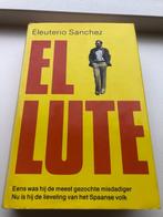 El Lute - E. Sanchez, Boeken, Ophalen of Verzenden, Zo goed als nieuw