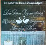 In Café "De Twee Zwaantjes", Ophalen of Verzenden, Zo goed als nieuw, 12 inch, Levenslied of Smartlap