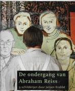 Jeroen Krabbe De ondergang van Abraham Reis, Ophalen of Verzenden, Zo goed als nieuw, Schilder- en Tekenkunst