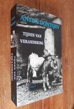 Anton Dontjsev - Tijden van verandering, Gelezen, Ophalen of Verzenden, A. Dontjsev
