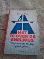 Yvonne Prins - Met 70 over de snelweg, Boeken, Ophalen of Verzenden, Zo goed als nieuw, Yvonne Prins